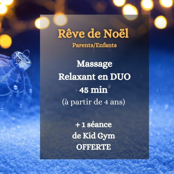 Rêve de Noël 2024 : Massage 45 min en DUO